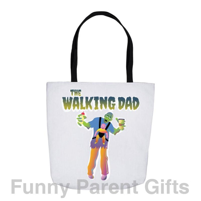 The Walking Dad, Zombie Dad - 16x16 inch and 18x18 inch Tote Bags